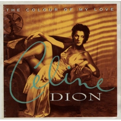  Céline Dion ‎– The Colour Of My Love 